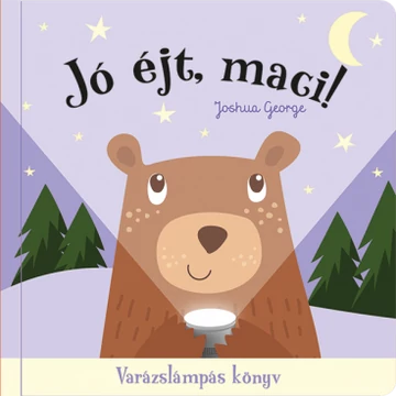 Jó éjt, maci! – Varázslámpás könyv (Előrendelhető)