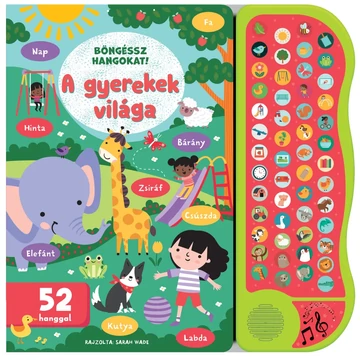 Böngéssz hangokat - A gyerekek világa 