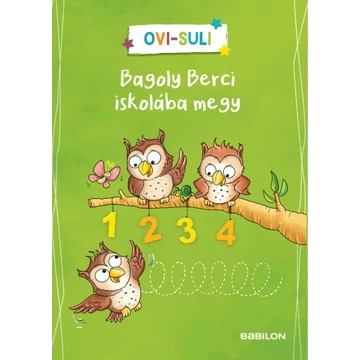 Ovi-suli – Bagoly Berci iskolába megy