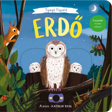 Tipegő figyelő - Erdő