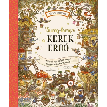 Sürög-forog a Kerek erdő