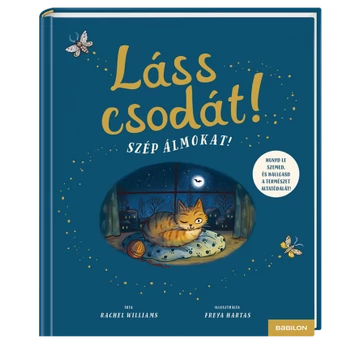 Láss csodát! Szép álmokat!