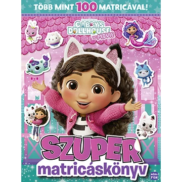 Gabi babaháza - The movie. Szuper matricáskönyv