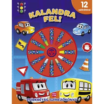 Kalandra fel! Zsírkrétás színezőkönyv 12 zsírkrétával (Előrendelhető)