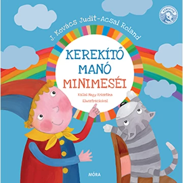 Kerekítő Manó minimeséi - új kiadás (Előrendelhető)