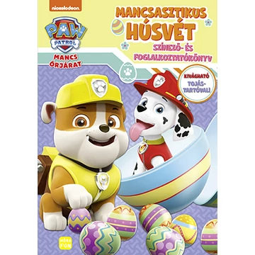 Mancs Őrjárat - Mancsasztikus húsvét Színező- és foglalkoztatókönyv - kivágható tojástartóval