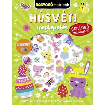 Ragyogó matricák- Húsvéti meglepetés - Foglalkoztatókönyv matricákkal