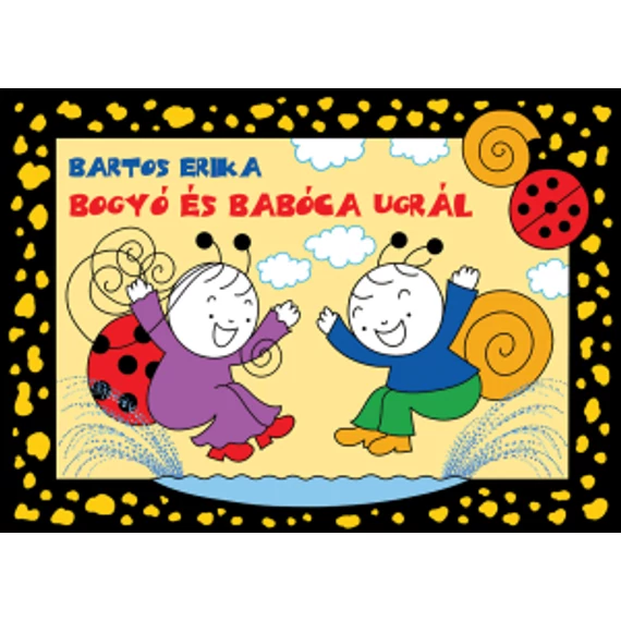 Bogyó és Babóca ugrál 