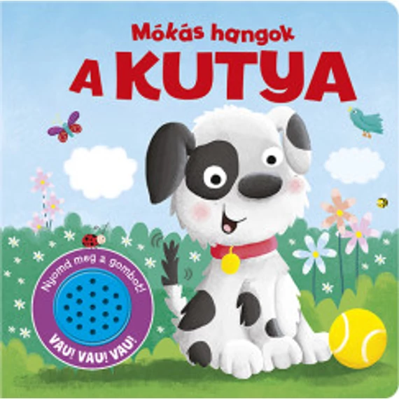 Mókás hangok - A kutya (Előrendelhető)