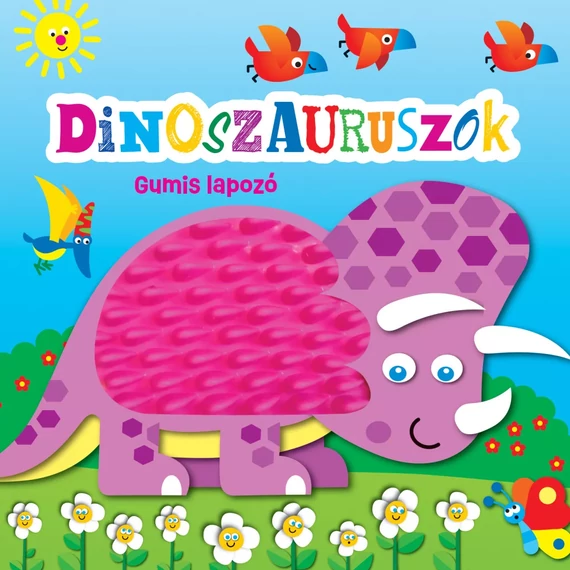 Gumis lapozó - Dinoszauruszok