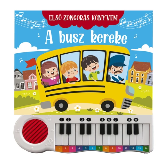 Első zongorás könyvem - A busz kereke (Előrendelhető)