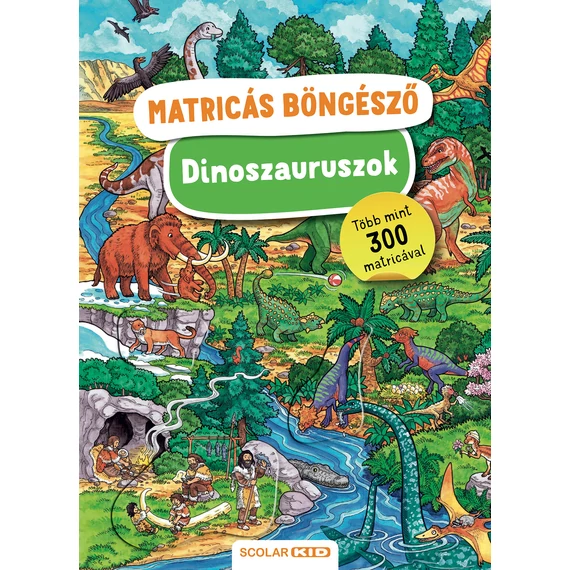 Matricás böngésző - Dinoszauruszok (Előrendelhető) 