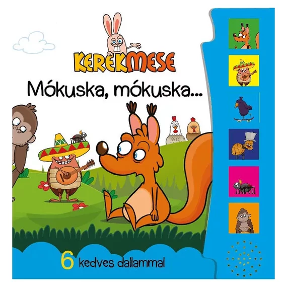 Hangos könyvecske: Kerekmese - Mókuska, mókuska 