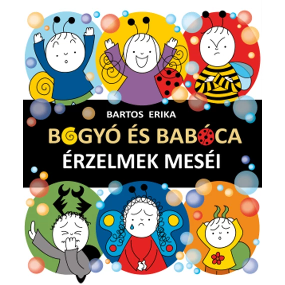 Bogyó és Babóca - Érzelmek meséi 