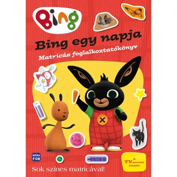 Bing - Bing egy napja Matricás foglalkoztatókönyv