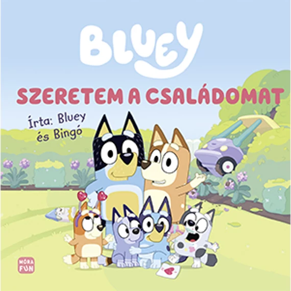 Bluey – Szeretem a családomat (Előrendelhető)