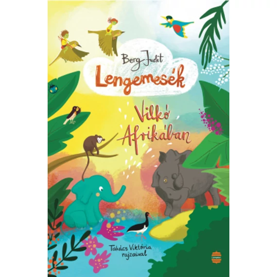 Lengemesék 6. - Vilkó Afrikában