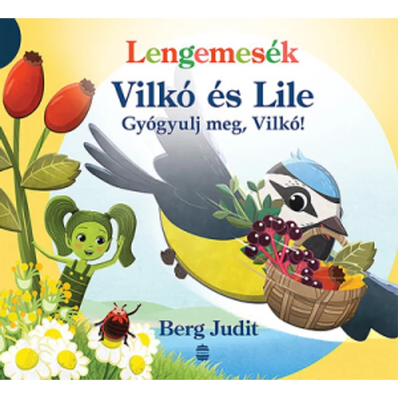 Lengemesék - Gyógyulj meg, Vilkó!